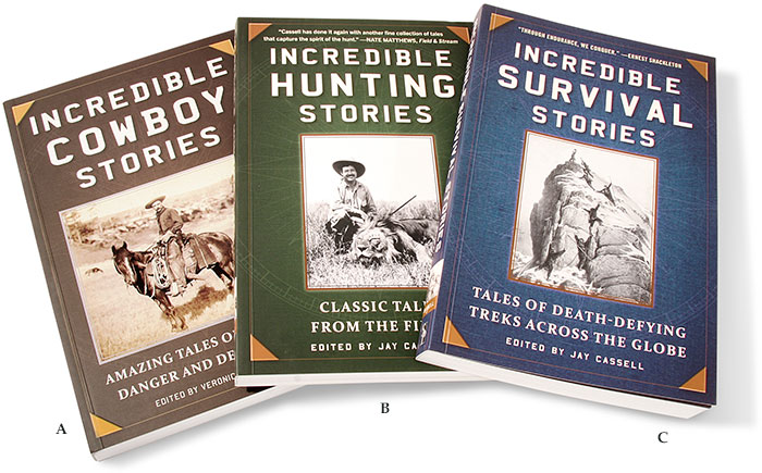 Incredible Stories - 3 books with stories about Cowboys, Hunting and Survival